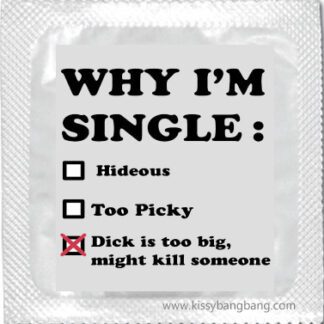 why i am single condom