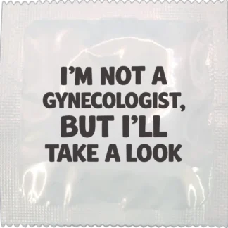 Not A Gynecologist funny condom by Kissy Bang Bang