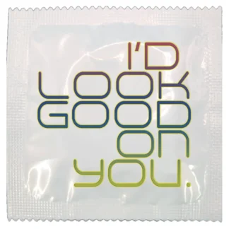 I'd Look Good On You funny condom by Kissy Bang Bang
